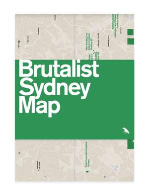 Brutalist Sydney Map de Glenn Harper