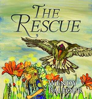 Balfour, W: The Rescue de Wendy Balfour