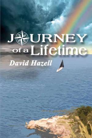 Journey of a Lifetime de David Hazell