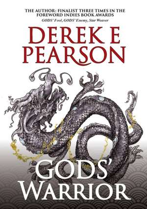 GODS' Warrior de Derek E. Pearson