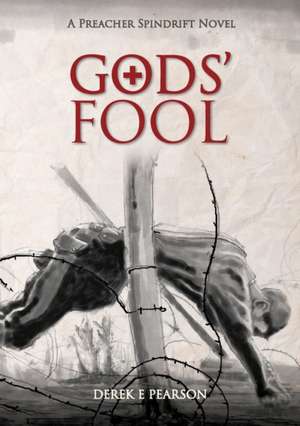 GODS' Fool de Derek E. Pearson