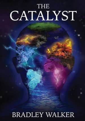 The Catalyst de Bradley Walker