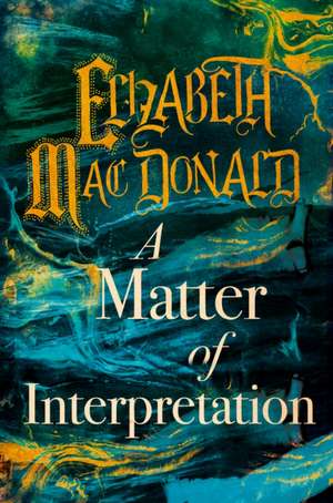 A A Matter of Interpretation de Elizabeth Mac Donald