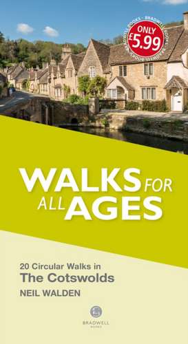 Walks for all Ages The Cotswolds de Neil Walden