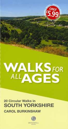 Burkinshaw, C: Walks for All Ages South Yorkshire de Carol Burkinshaw