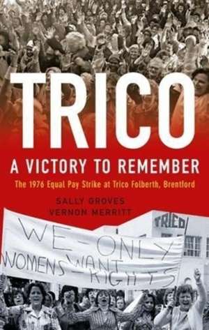 Trico: A Victory to Remember de Sally Groves