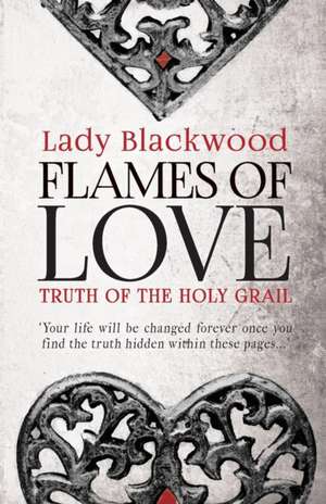 Flames of Love de Lady Blackwood