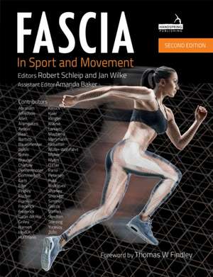 Fascia in Sport and Movement, Second Edition de Amanda Baker