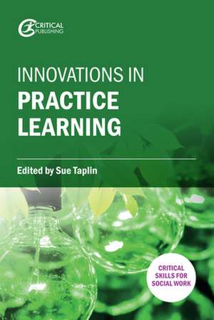 Innovations in Practice Learning de Sue Taplin