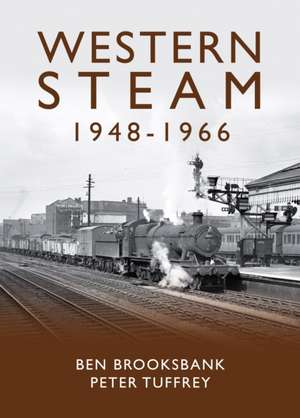 Western Steam 1948-1966 de Ben Brooksbank