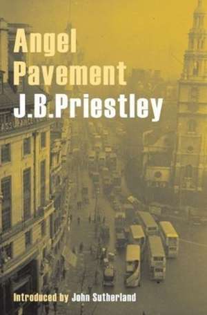 Angel Pavement de J. B. Priestley