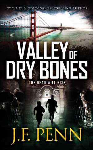 Valley of Dry Bones de J. F. Penn