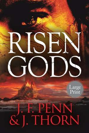 Risen Gods de J. F. Penn