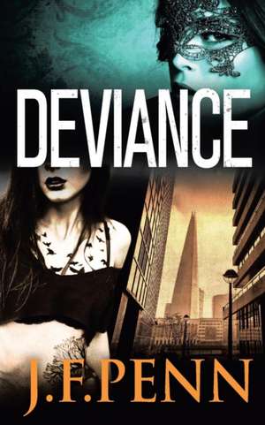 Deviance de J. F. Penn