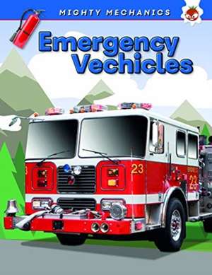 Emergency Vehicles - Mighty Mechanics de John Allan