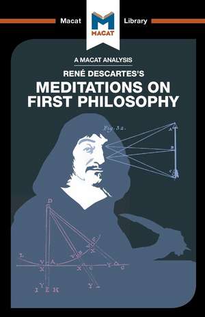 An Analysis of Rene Descartes's Meditations on First Philosophy de Andreas Vrahimis