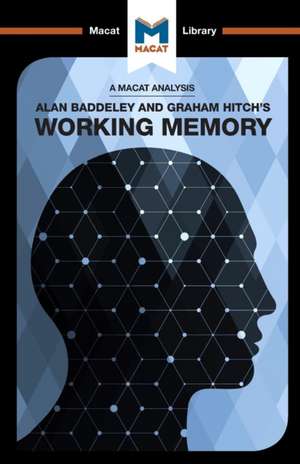 An Analysis of Alan D. Baddeley and Graham Hitch's Working Memory de Birgit Koopmann-Holm