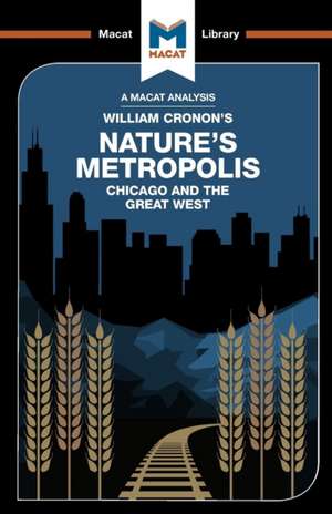 An Analysis of William Cronon's Nature's Metropolis: Chicago and the Great West de Cheryl Hudson