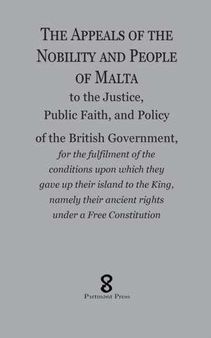 The Appeals of the Nobility and People of Malta de (Anon. Various Authors