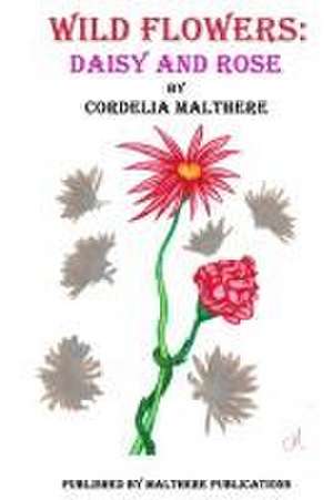 Malthere, C: Wild Flowers