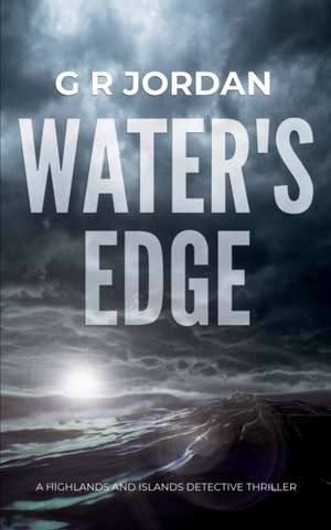 Water's Edge de G R Jordan