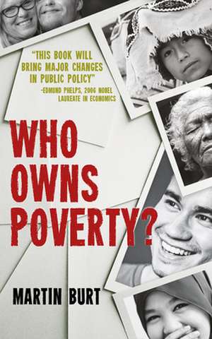 Who Owns Poverty? de Martin Burt