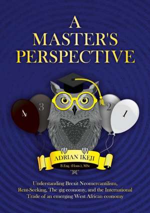 A Master's Perspective de Adrian Ikeji