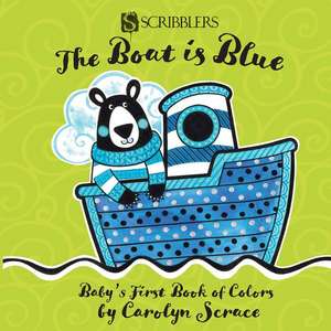 The Boat Is Blue de Carolyn Scrace