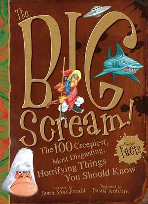 The Big Scream! de Fiona MacDonald