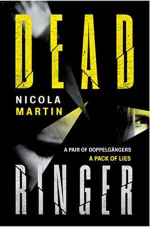 Dead Ringer de Nicola Martin