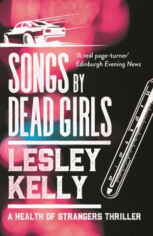 Songs by Dead Girls de Lesley Kelly