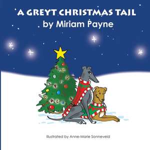 A Greyt Christmas Tail de Miriam Payne