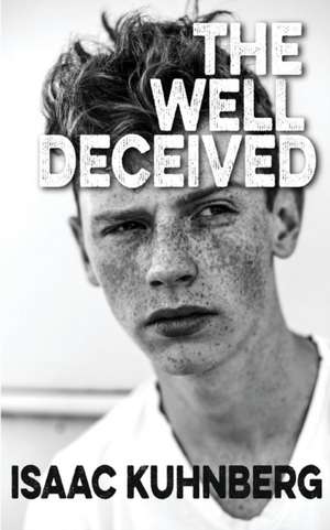 The Well Deceived de Isaac Kuhnberg