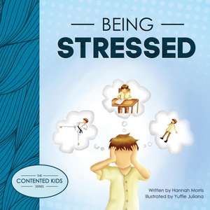 Being Stressed de Hannah Morris