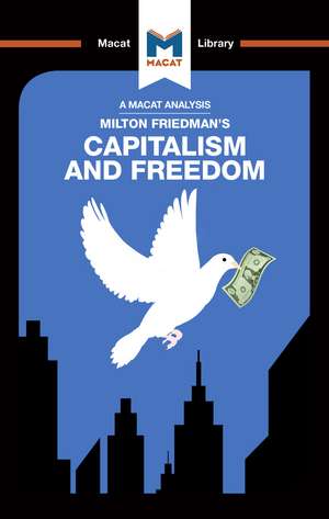 An Analysis of Milton Friedman's Capitalism and Freedom de Sulaiman Hakemy