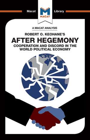 An Analysis of Robert O. Keohane's After Hegemony de Ramon Pacheco Pardo