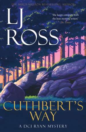 Cuthbert's Way de Lj Ross