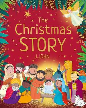 J. John: Christmas Story de J.John