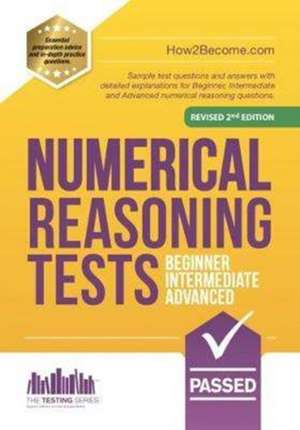 How2become: NUMERICAL REASONING TESTS: Beginner, Intermediat