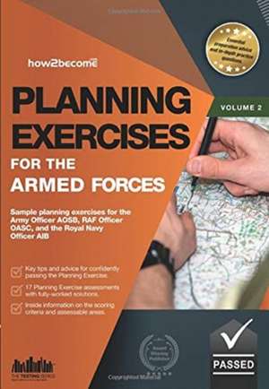 PLANNING EXERCISES FOR THE ARMED FORCES de How2become