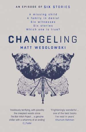 Changeling de Matt Wesolowski