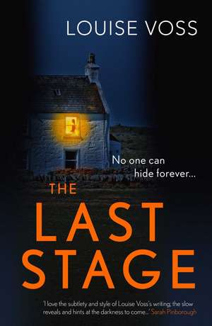 The Last Stage de Louise Voss