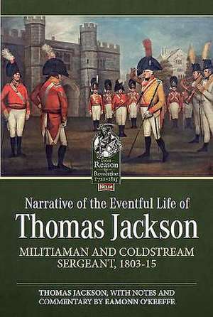 Narrative of the Eventful Life of Thomas Jackson de Thomas Jackson