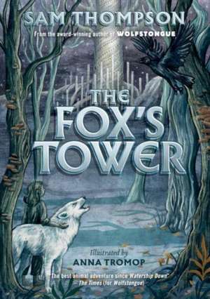 The Fox's Tower de Sam Thompson