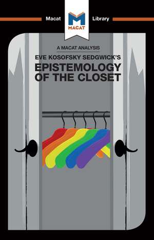 An Analysis of Eve Kosofsky Sedgwick's Epistemology of the Closet de Christien Garcia