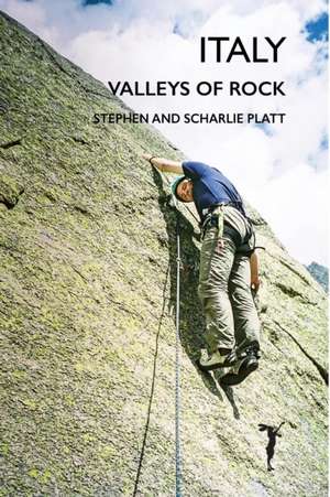 Italy: Valleys of Rock de Stephen Platt