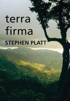 Terra Firma de Stephen Platt