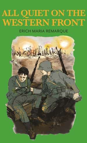 All Quiet on the Western Front de Erich Maria Remarque