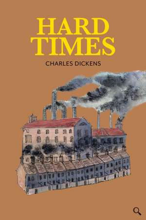 Hard Times de Charles Dickens