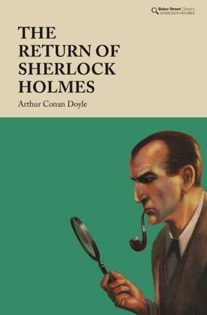 The Return of Sherlock Holmes de Arthur Conan Doyle